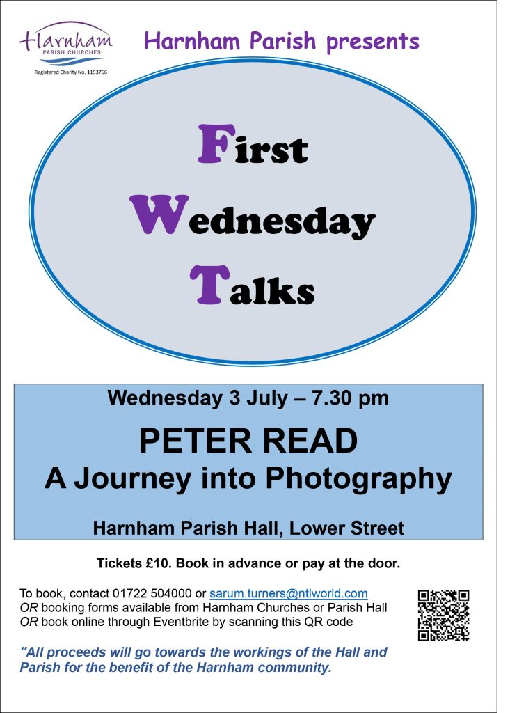 First Wednesday Talk
A Journey Into Photography
Pter Read
Wednesday 3 July at 7.30 pm